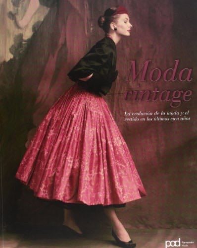 MODA VINTAGE (Spanish Edition) - Emma Baxter-Wright, Karen Clarkson, Sarah Kennedy · 2011