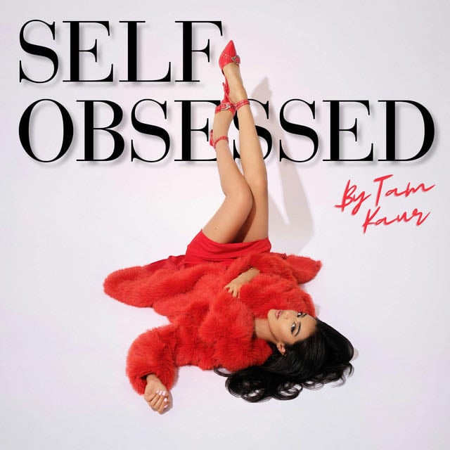 Self Obsessed - Show