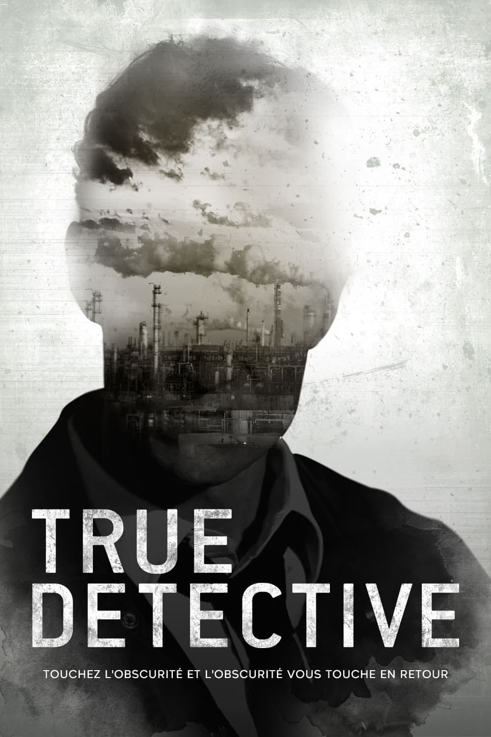 True Detective - Nic Pizzolatto, Issa López · 2014