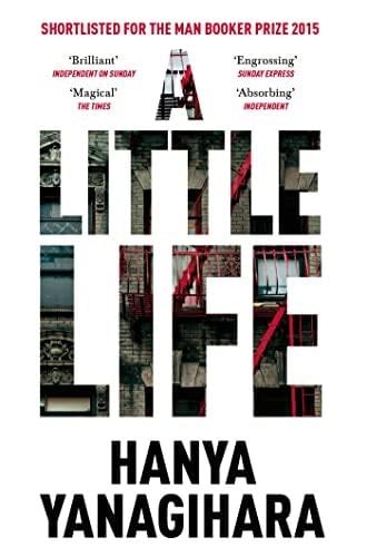A Little Life - Hanya Yanagihara · 2016