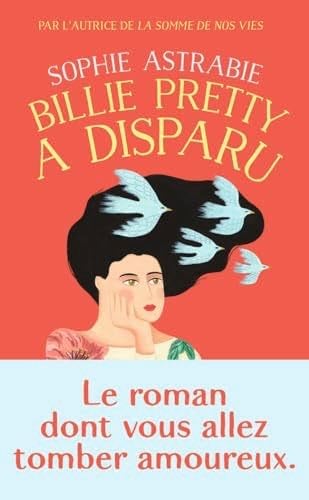 Billie Pretty a disparu - Sophie Astrabie · 2024
