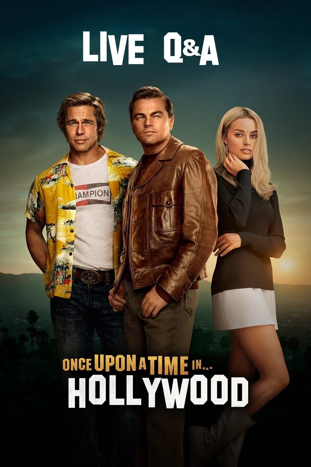 Once Upon a Time in... Hollywood: Live Q&A - Daniel Mecca · 2019