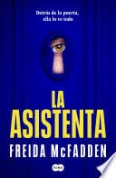 La asistenta (La asistenta 1) - Freida McFadden · 2023