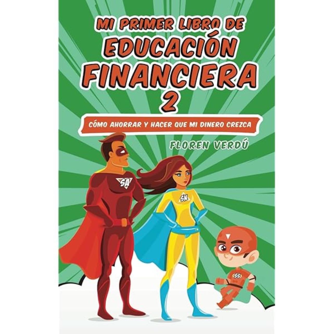 Mi primer libro de educación financiera 2 - Floren Verdú
