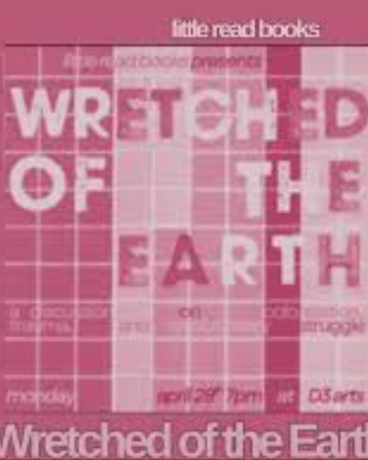The Wretched of the Earth - Frantz Fanon ● 1961