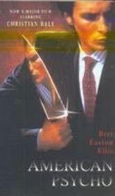 American Psycho - Bret Easton Ellis