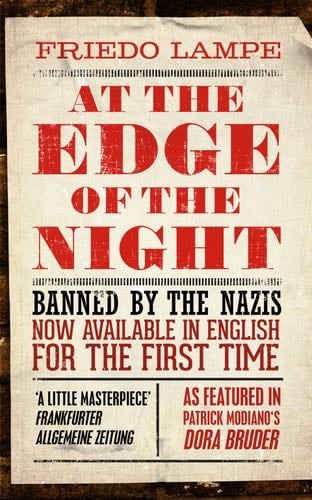 At the Edge of the Night (Hesperus Classics) - Friedo Lampe · 2019