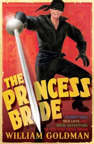 The Princess Bride - William Goldman · 2008