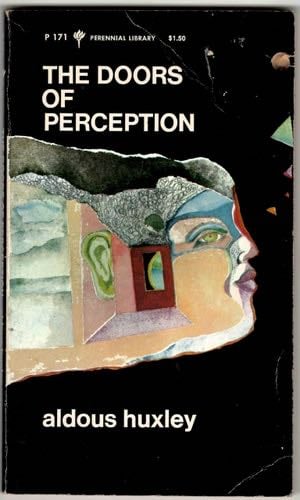 The Doors of Perception - Aldous Huxley · 1970