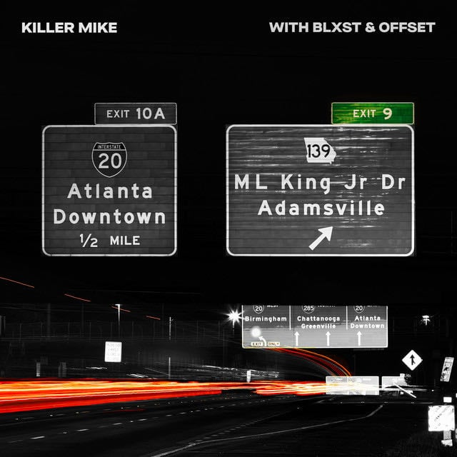 EXIT 9 - with Blxst and Offset - Song · Killer Mike, Blxst, Offset