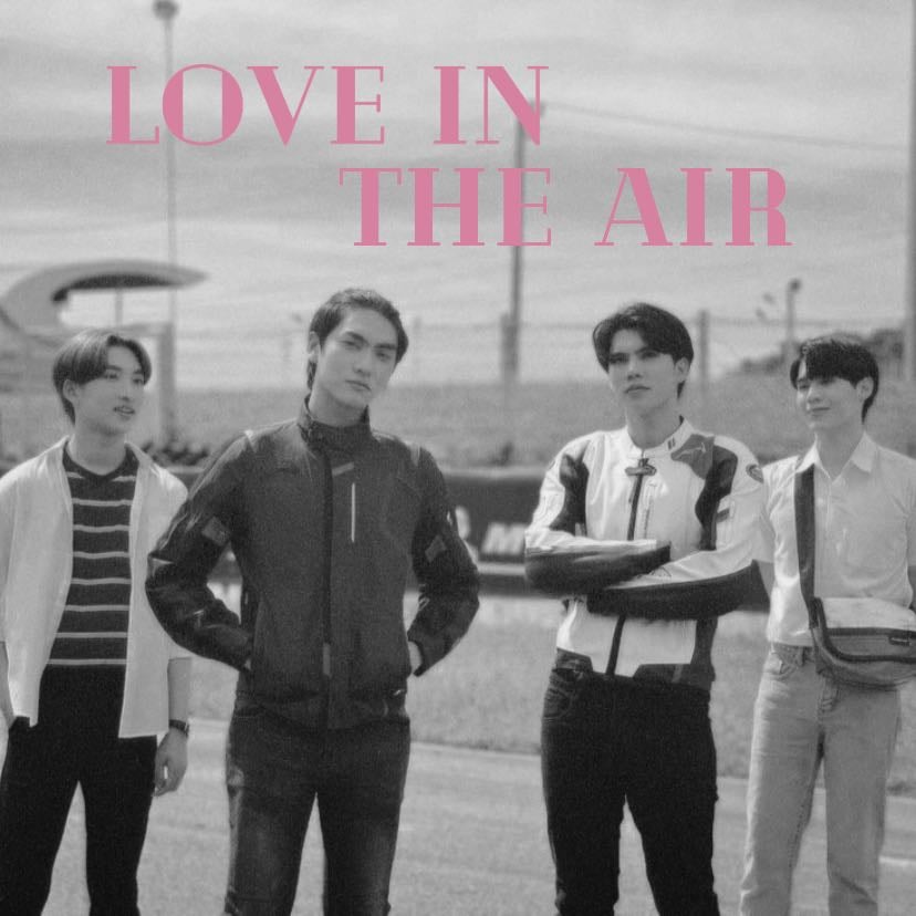 Love in the Air - Nuttarat Tangwai, Chaikamon Sermsongwittaya, Wasuthorn Chaijinda, Thitipong Sengngai • 2022