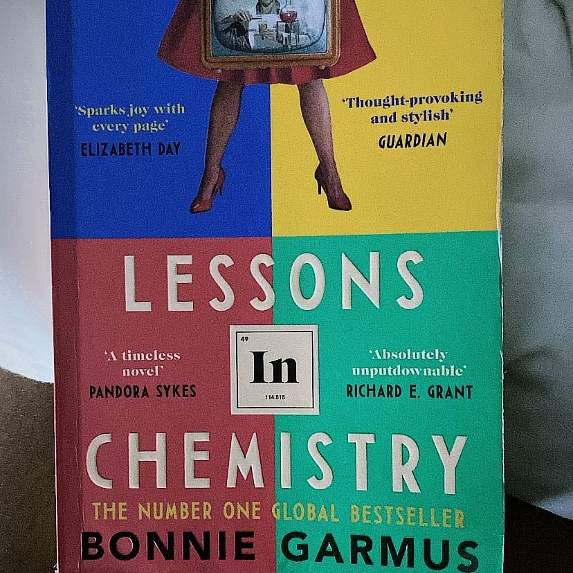 Lessons in Chemistry - Bonnie Garmus