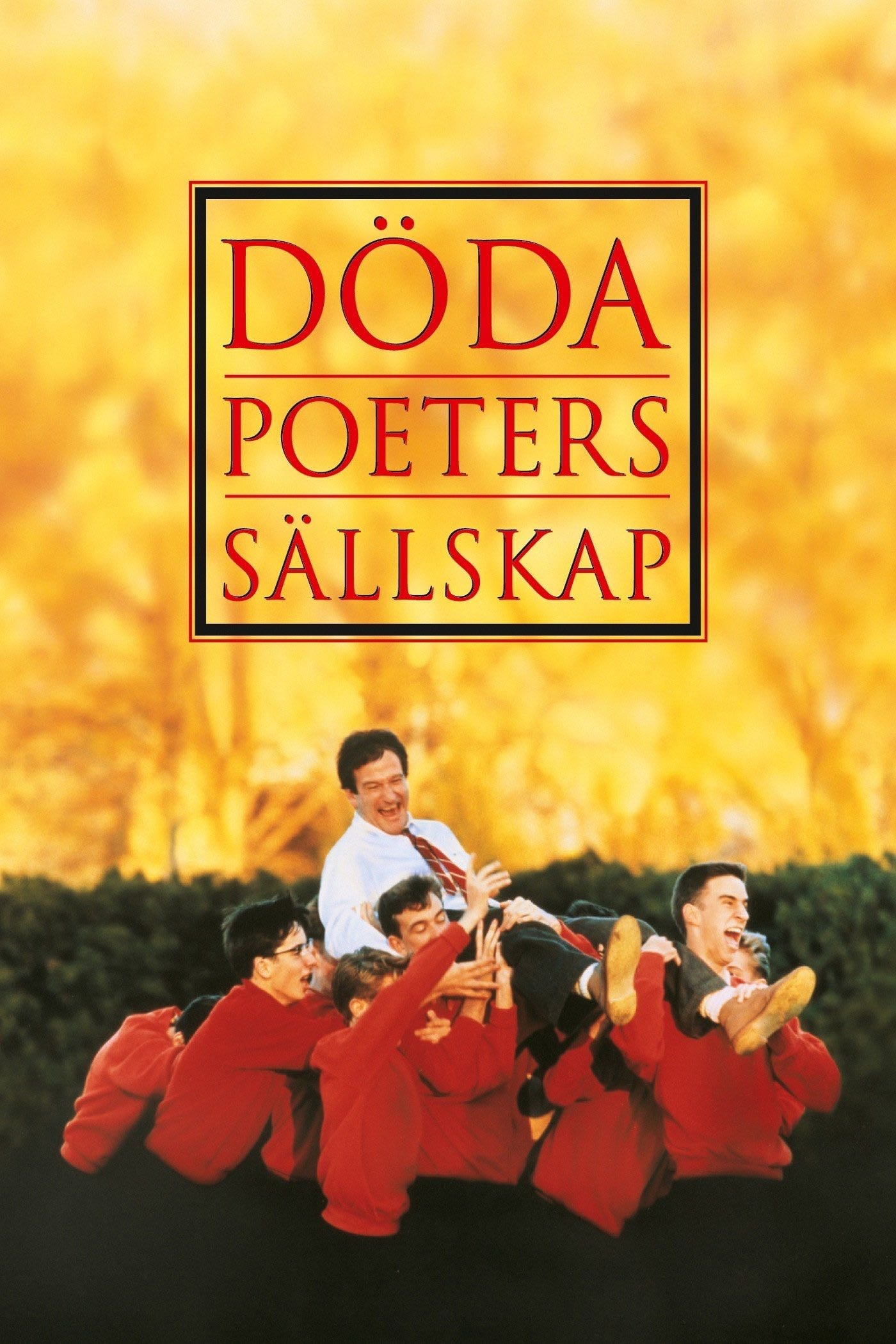 Dead Poets Society - Peter Weir · 1989