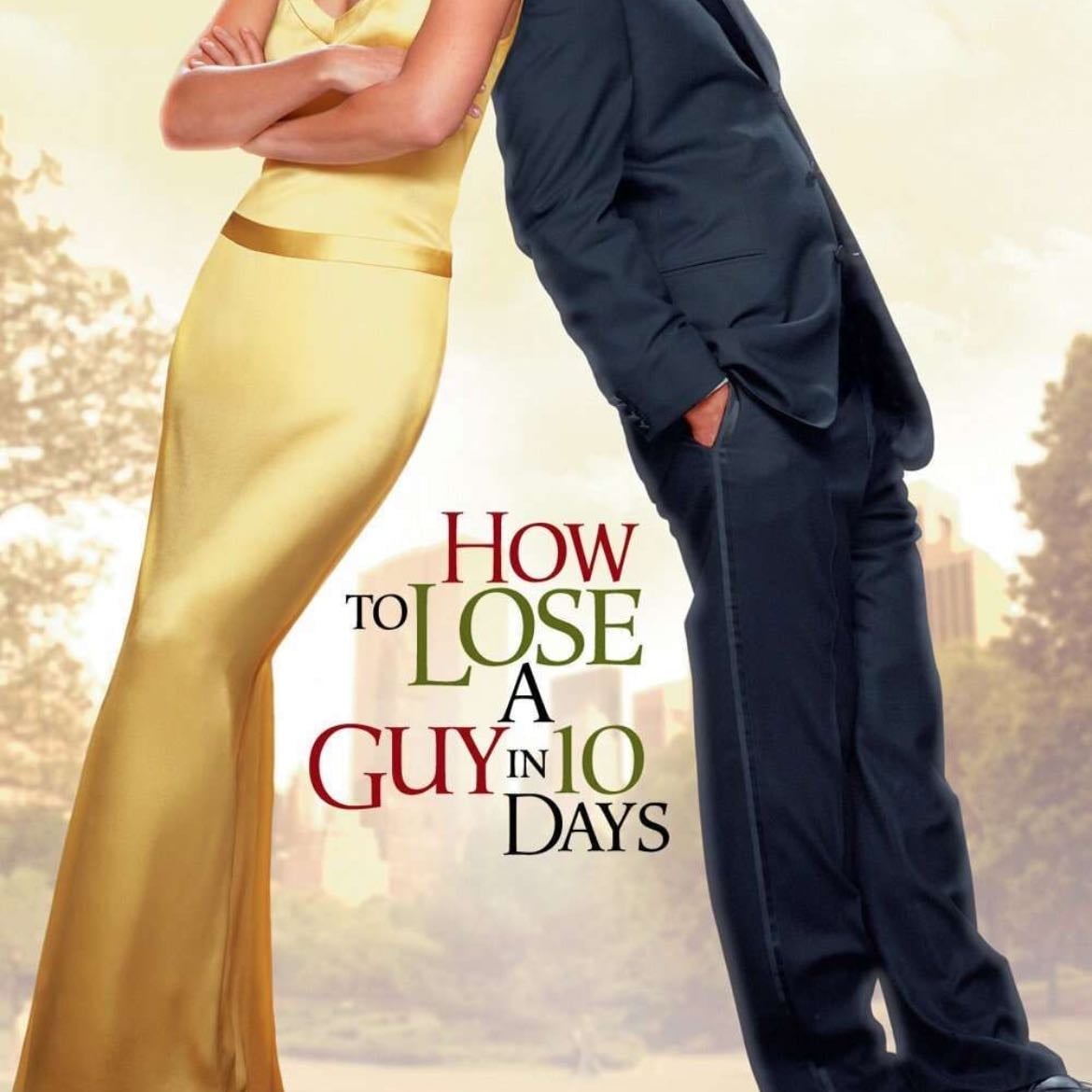 How to loose a guy in 10 days - Donald Petrie · 2003