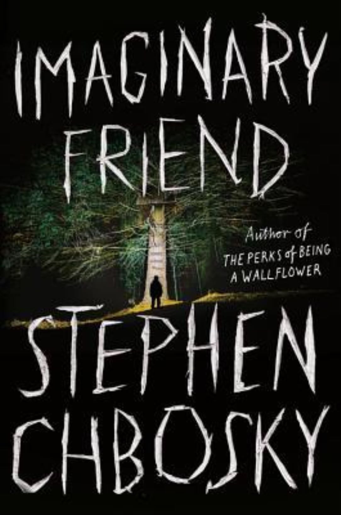 Imaginary Friend - Stephen Chbosky