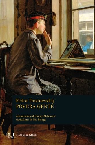 Povera gente - Fëdor Dostoevskij · 2007