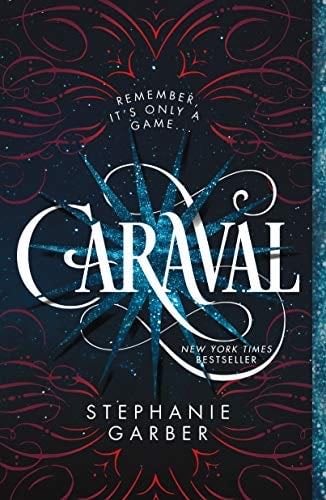 Caraval - Stephanie Garber · 2018