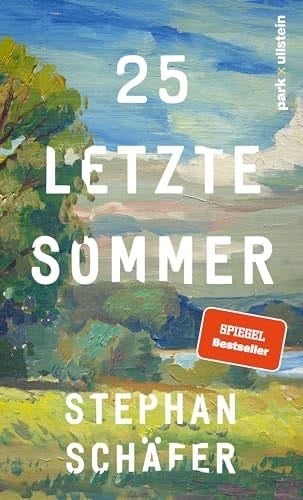 25 letzte Sommer - Stephan Schäfer · 2024