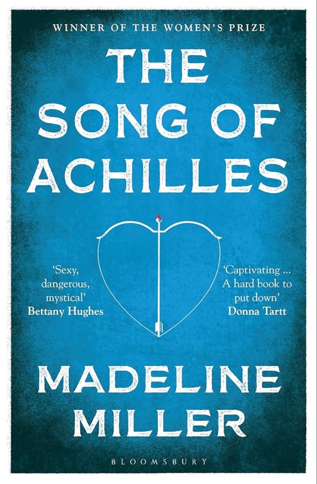 The Song of Achilles - Madeline Miller · 2012