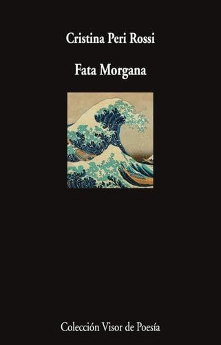 Fata morgana - Cristina Peri Rossi · 2024