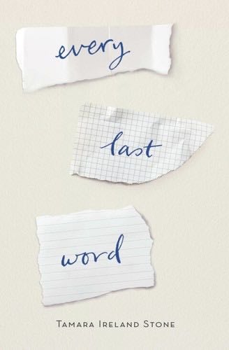 Every Last Word - Tamara Ireland Stone · 2015