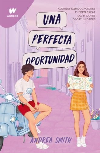 Una perfecta oportunidad (Seremos imperfectos 2) - Andrea Smith · 2023