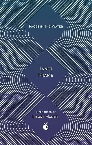 Faces In The Water - Janet Frame · 2018
