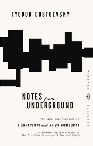 Notes from Underground (Vintage Classics) - Fyodor Dostoevsky · 1994