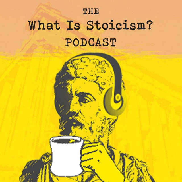 The What Is Stoicism? Podcast - Spotify
