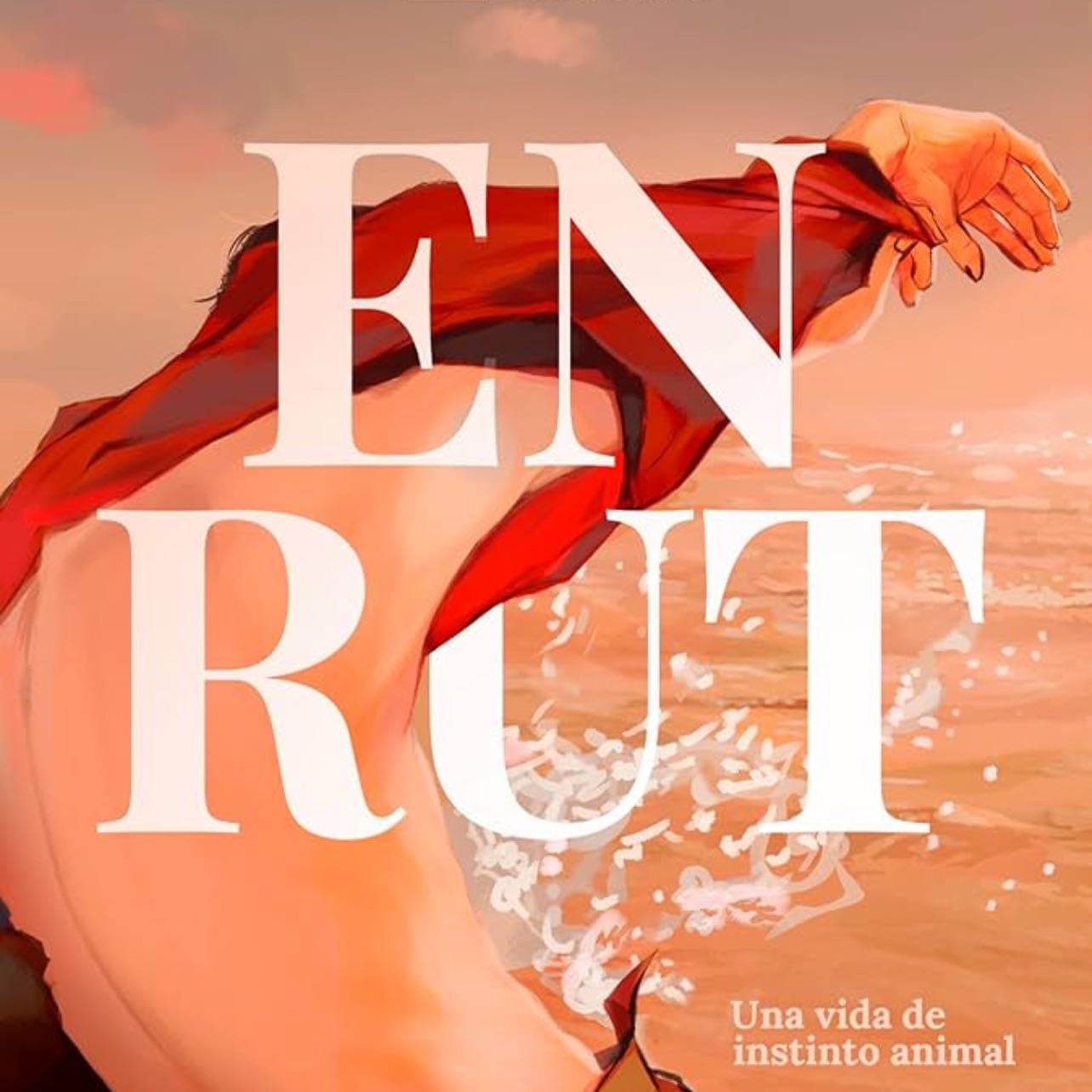 EN RUT: Una vida de instinto animal. - María Feanví · 2024