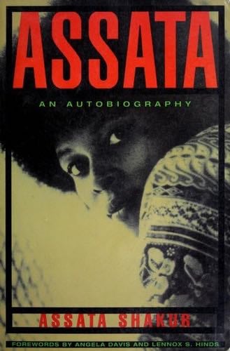 Assata An Autobiography - Assata Shakur · 2001