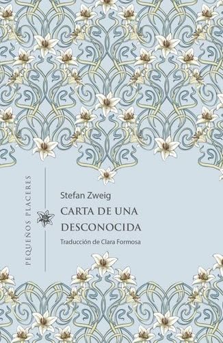 Carta de una desconocida - STEFAN ZWEIG · 2023