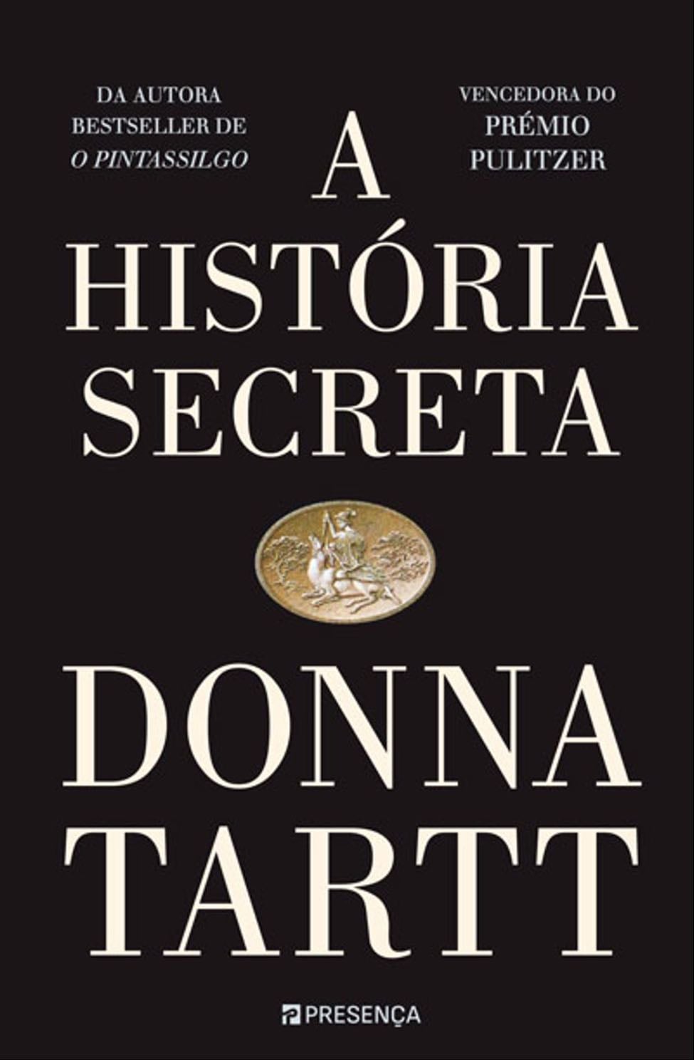 A Historia Secreta - Donna Tartt · 2005