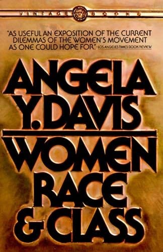 Women, Race & Class - Angela Y. Davis · 1983