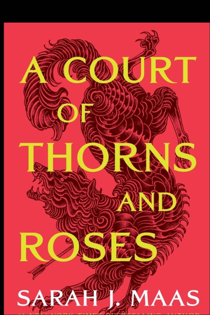 a court of thorns and roses - — · 2015