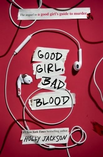 good girl, bad blood - Holly Jackson · 2021