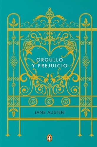 Orgullo y prejuicio (Edicion conmemorativa) / Pride and Prejudice (Commemorative Edition) (Spanish Edition) - Jane Austen · 2017