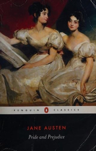 Pride and Prejudice - Jane Austen