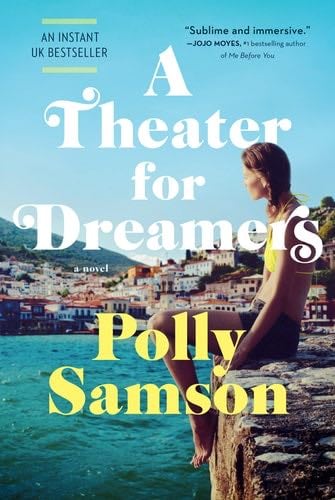 A Theater for Dreamers - Polly Samson · 2022