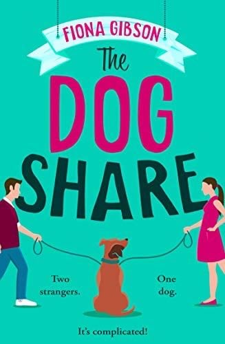 The Dog Share - Fiona Gibson · 2021