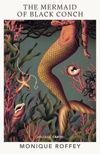 The Mermaid of Black Conch - Monique Roffey · 2022