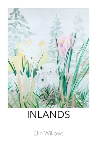 Inlands - Elin Willows · 2020