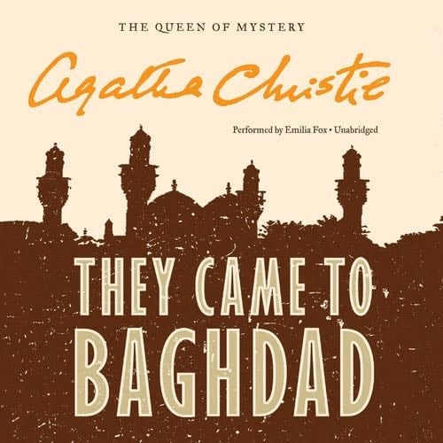 They Came to Baghdad - Agatha Christie · 2016
