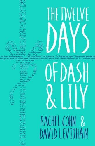 The Twelve Days of Dash and Lily - Rachel Cohn & David Levithan · 2016