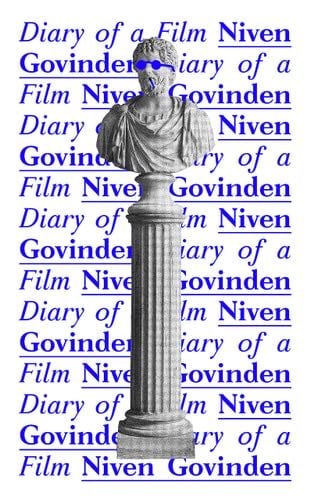 Diary of a Film - Niven Govinden · 2021