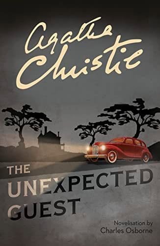 The Unexpected Guest - Agatha Christie · 2017