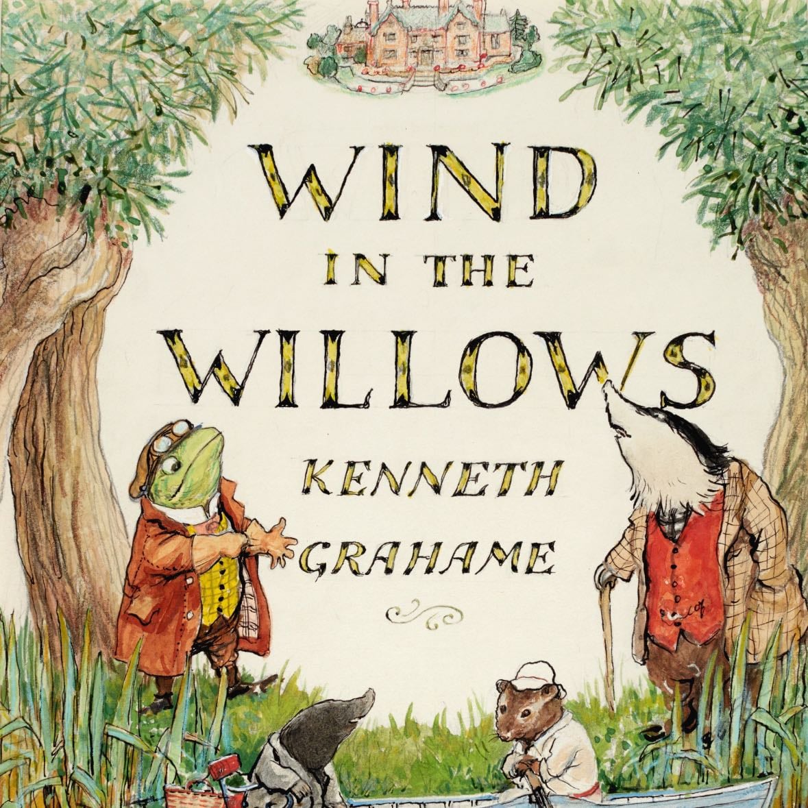 The Wind in the Willows - Kenneth Grahame