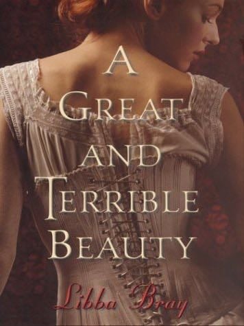 A Great and Terrible Beauty - Libba Bray · 2004
