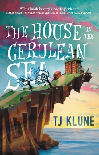 The House in the Cerulean Sea - TJ Klune · 2020