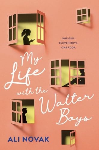 My Life with the Walter Boys - Ali Novak · 2019